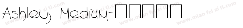 Ashley Medium字体转换